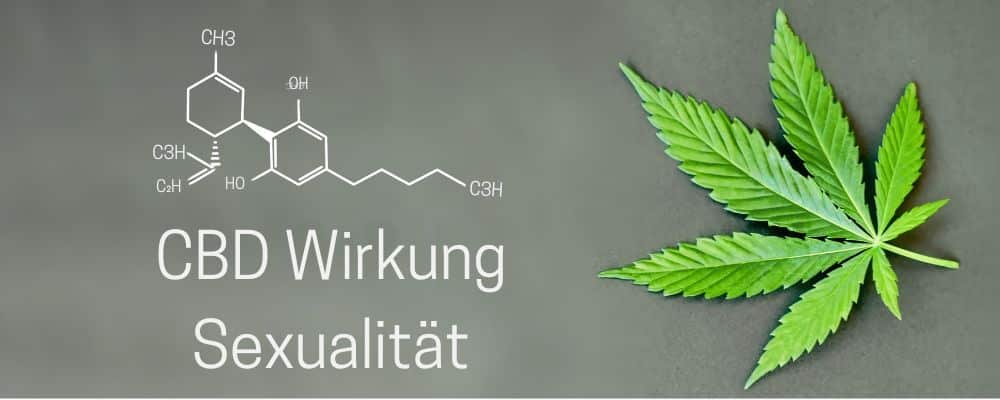 Welche Wirkung hat CBD bei der Sexualität?